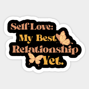 Self-Love: My Best Relationship Yet. Sticker